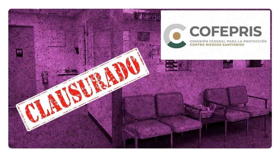 Cofepris clausura clínicas clandestinas: ¿En dónde pasó?