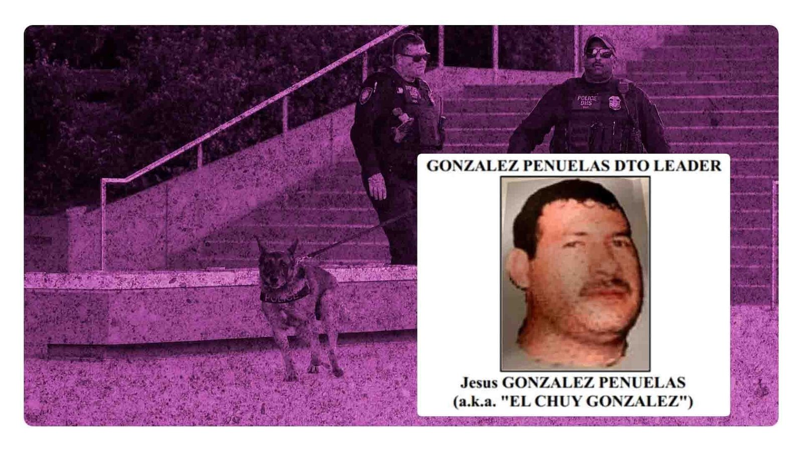 Chuy González: El mexicano buscado por la DEA