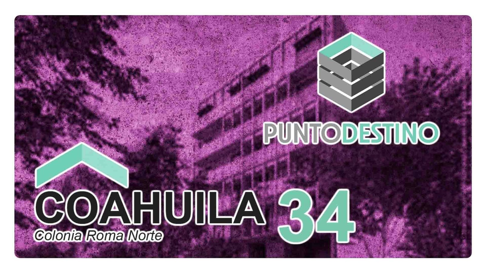 Coahuila 34, un caso de corrupción inmobiliaria en la Cuauhtémoc