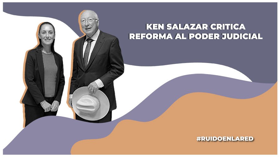 Sheinbaum responde a Ken Salazar sobre critica a la reforma judicial