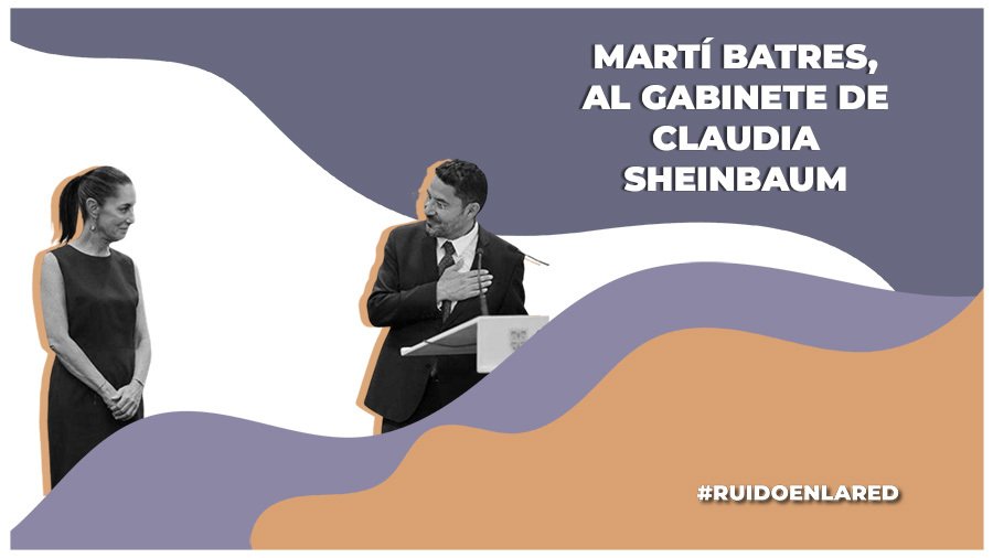Martí Batres será parte del gabinete presidencial de Claudia Sheinbaum