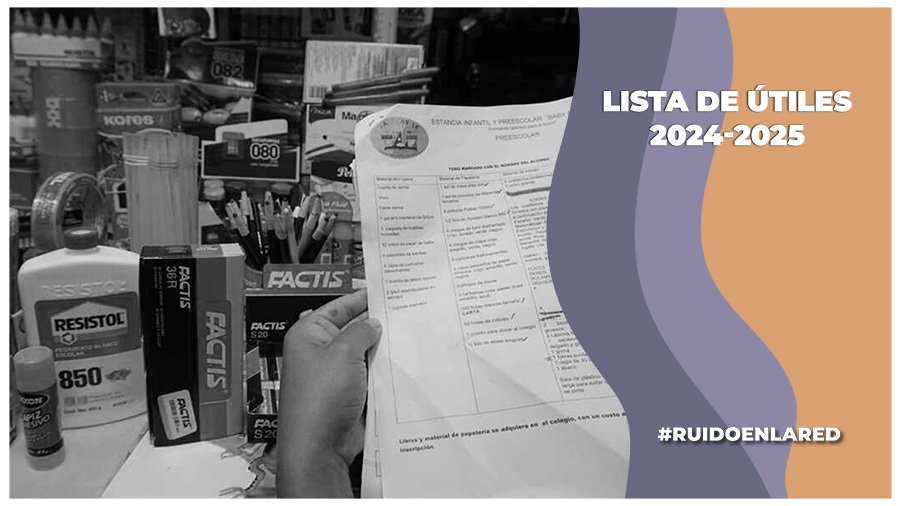 Lista de útiles escolares para el ciclo escolar 2024-2025