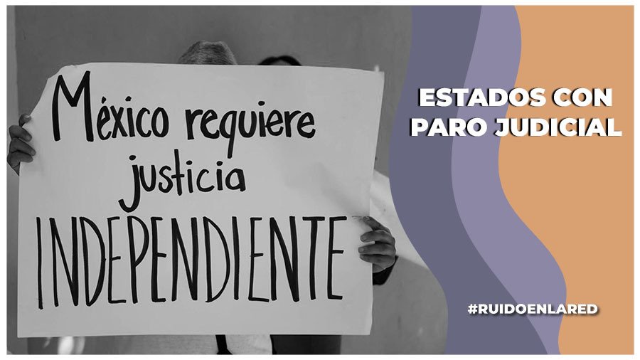 Paro judicial en México: ¿Qué está pasando en el Poder Judicial?