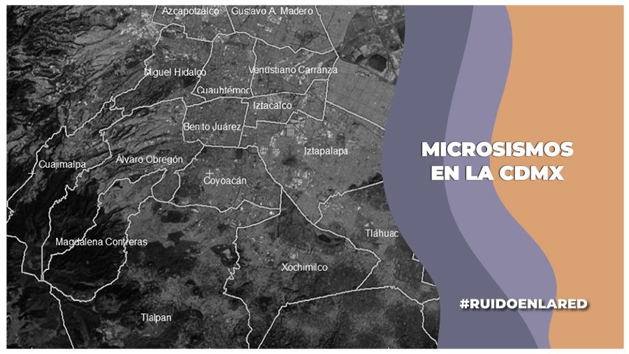 CDMX: Sismológico Nacional registró 17 microsismos en un sólo día