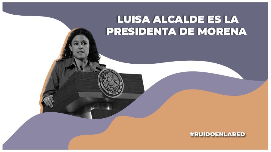 Eligen a Luisa Alcalde como la nueva presidenta de Morena; hijo de AMLO será secretario de organización