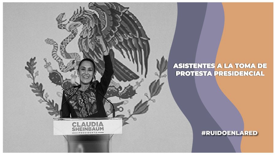 Confirman asistencia 16 invitados a la toma de protesta de Claudia Sheinbaum; ¿quiénes son?