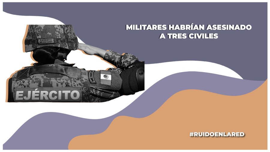 Ejército y GN son acusados de asesinar a tres civiles en Tamaulipas; Sheinbaum informa que FGR ya investiga