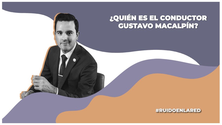 ¿Quién es Gustavo Macalpin, el conductor despedido en vivo?
