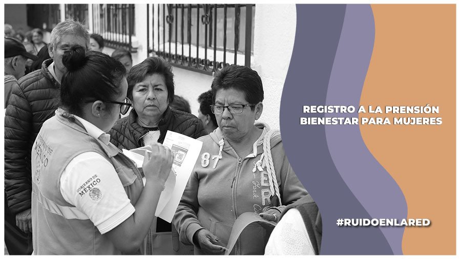 Abren inscripciones de la Pensión Bienestar para Mujeres: ¿Cómo ubicar el módulo de registro?