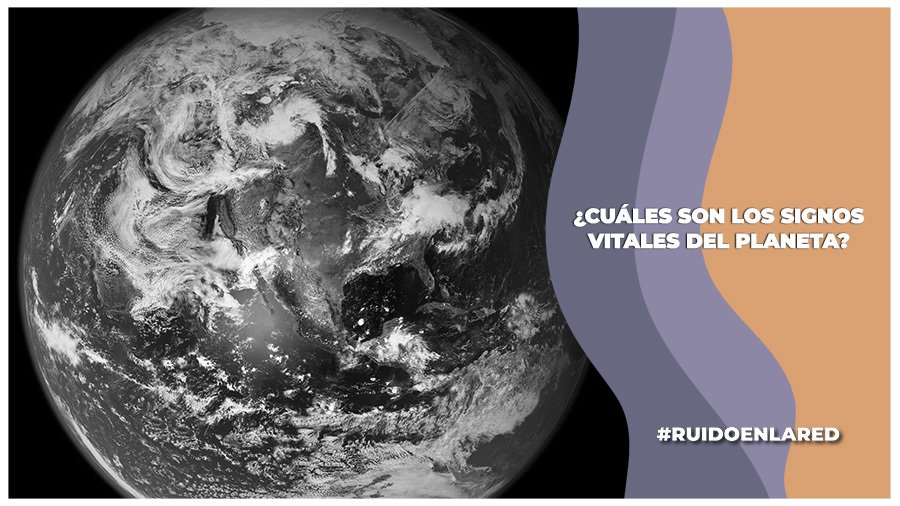 Calentamiento global afecta a 25 de 35 signos vitales del planeta