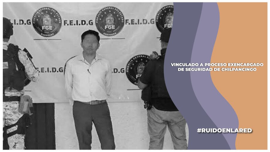 Vinculan a proceso a Germán «N» por el asesinato del alcalde de Chilpancingo