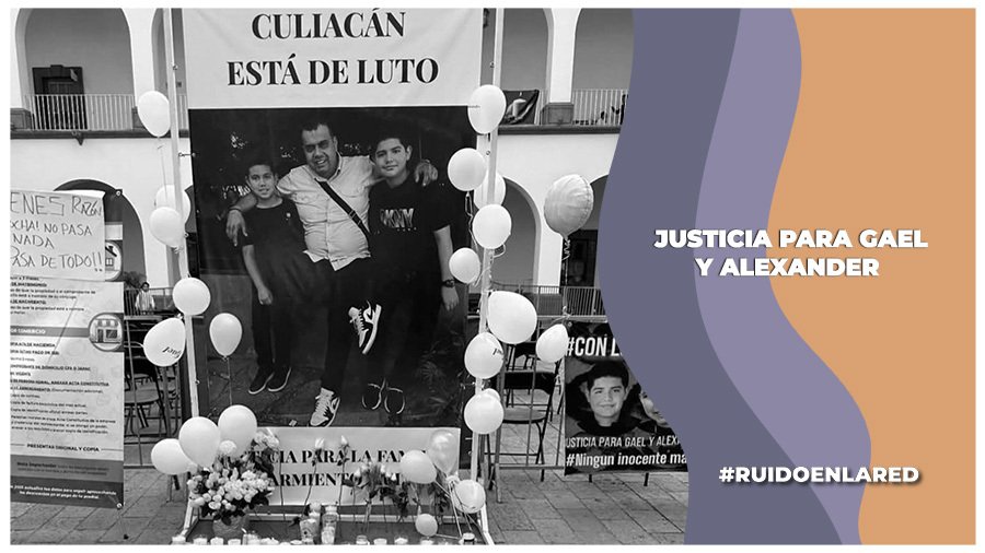 Justicia para Alexander y Gael en Culiacán Sinaloa