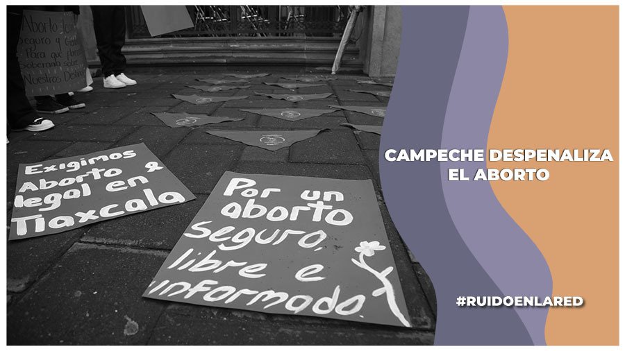 Se despenaliza el aborto en Campeche hasta las 12 semanas