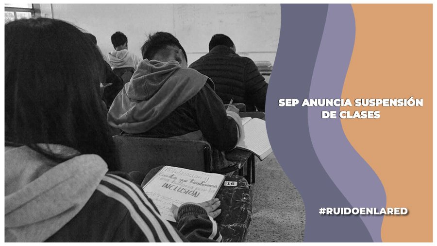 SEP anuncia suspensión de clases por paro de la CNTE