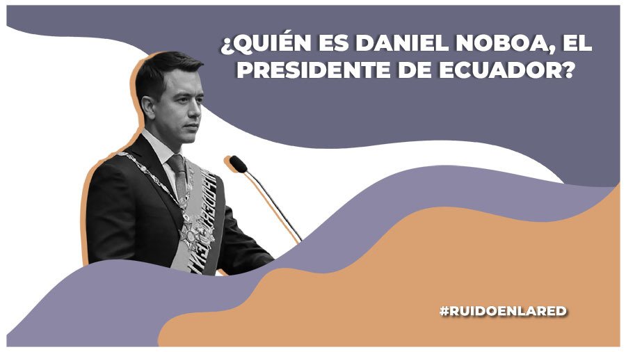 ¿Quién es Daniel Noboa, el ganador de las elecciones presidenciales de Ecuador en 2025?
