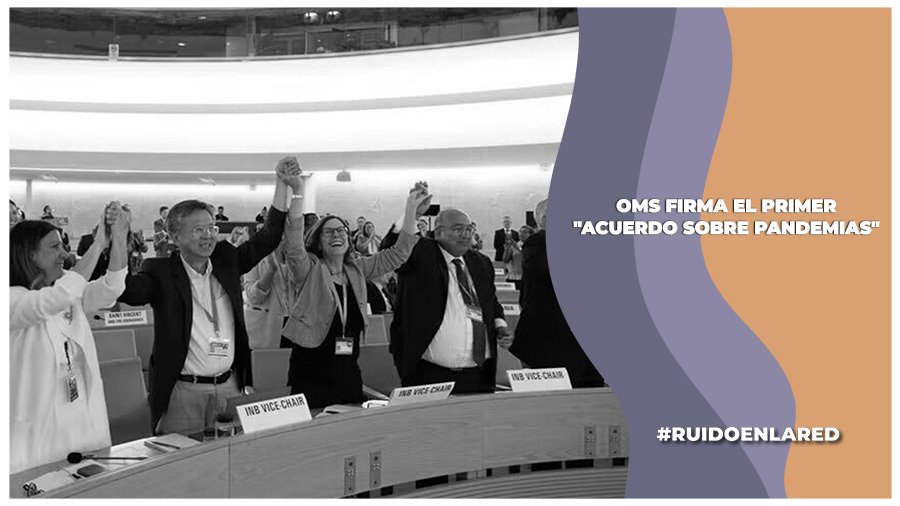 OMS firma «Acuerdo sobre Pandemias»