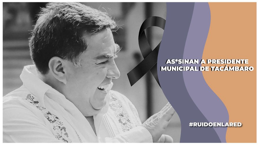 Asesinan al presidente municipal de Tacámbaro, Salvador Bastida