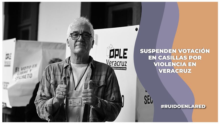 Suspenden votación en 8 casillas por violencia en Veracruz