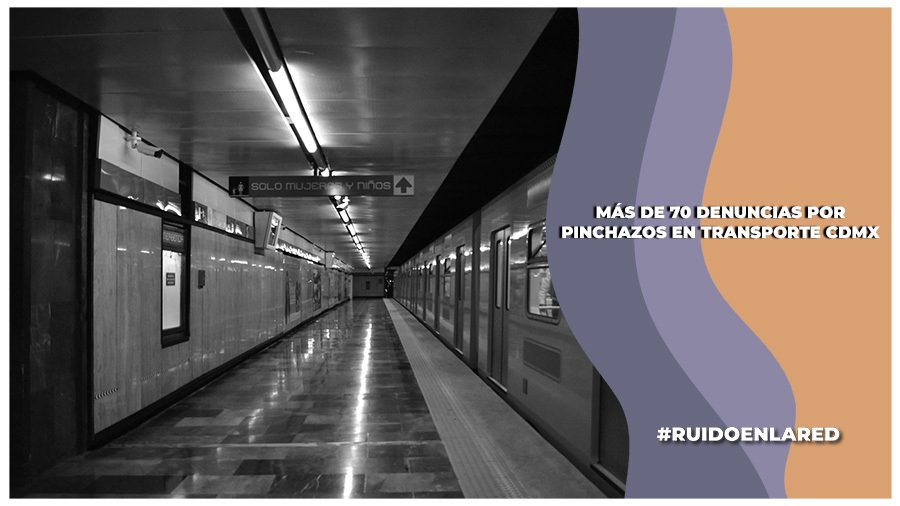 Disminuyen los casos de pinchazos en el transporte público: Fiscalía CDMX