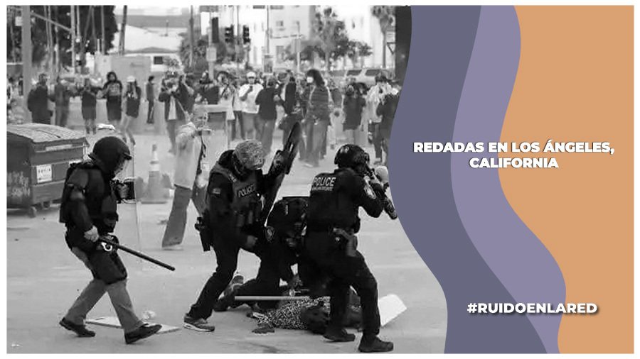 Al menos 11 mexicanos fueron detenidos en redadas en Los Ángeles