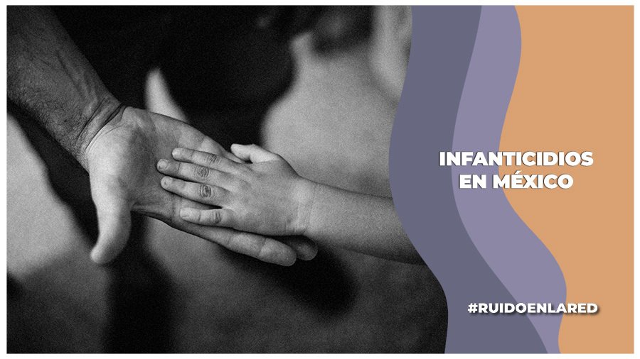 Infanticidios en México: una investigación de la REDIM