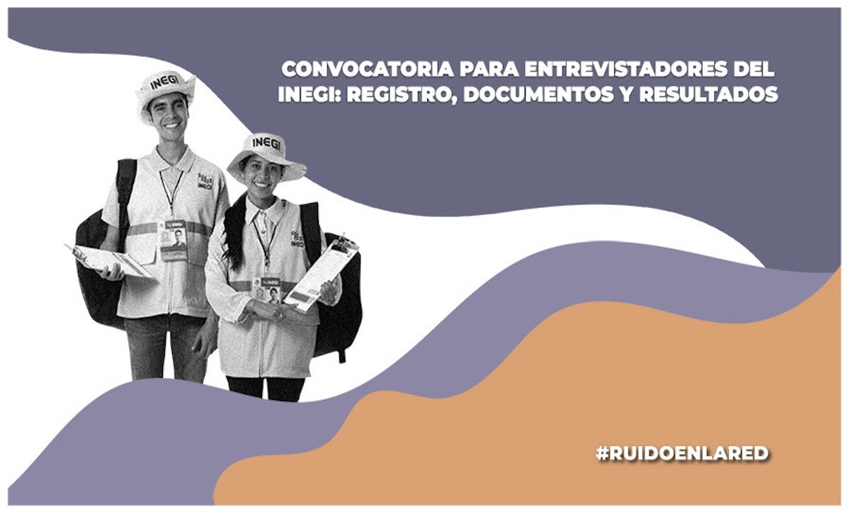 Entrevistadores Inegi 2025: registro, documentos, resultados y salario