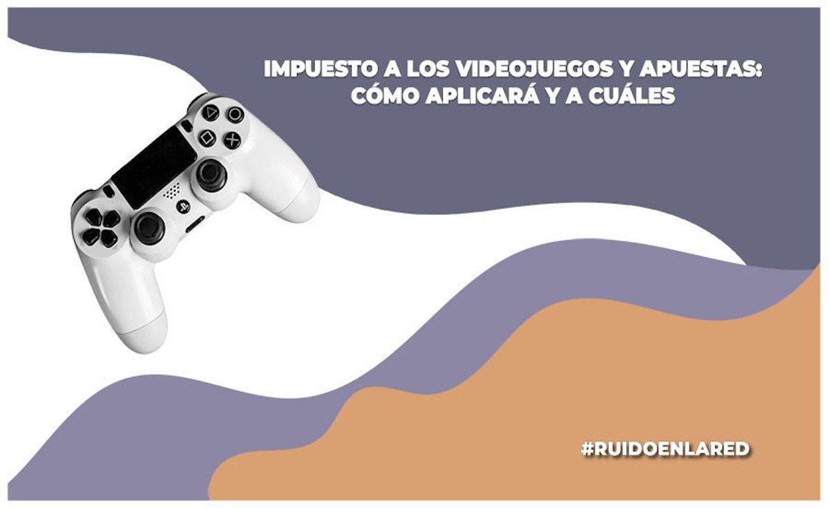 Impuesto a videojuegos y aumento al de apuestas, plantea el gobierno