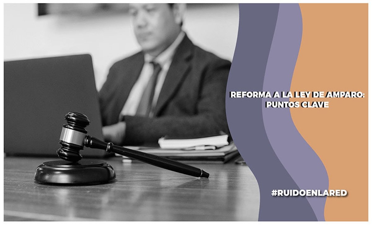 Reforma a la Ley de Amparo de Sheinbaum 2025: puntos clave