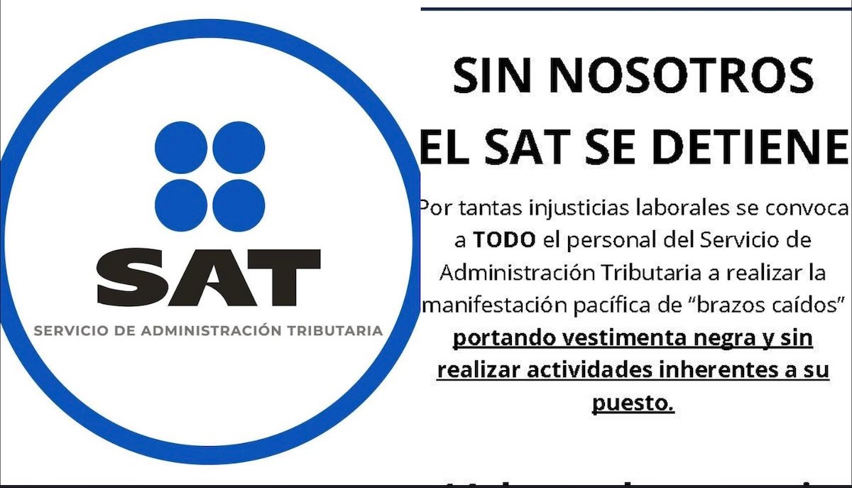 ¿Hay paro en el SAT? Trabajadores convocan a protesta el 14 de octubre de 2025