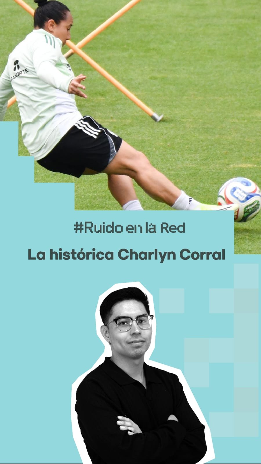 La histórica Charlyn Corral